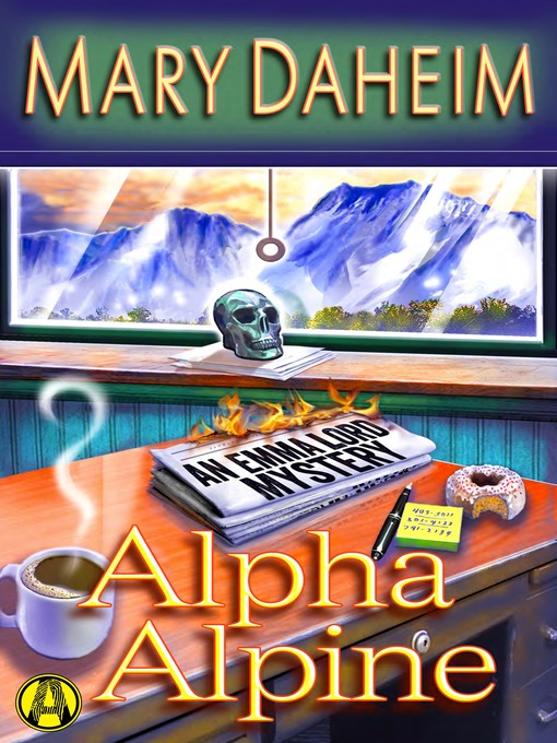 Title details for Alpha Alpine by Mary Daheim - Available